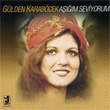 Am Seviyorum Glden Karabcek