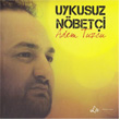 Uykusuz Nbeti Adem Tuzcu