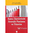 Kamu darelerinde Stratejik Planlama ve Ynetim Gazi Kitabevi