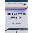 Kriz ve Stres Ynetimi Gazi Kitabevi