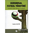 Kurumsal Futbol Ynetimi Gazi Kitabevi