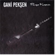 Rza Kaps Gani Peken
