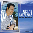 Trkler Seni Bekler Orhan Hakalmaz