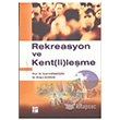 Rekreasyon ve Kentlileme Gazi Kitabevi