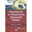 Sanayileme ve Uluslararas Ekonomik likiler Gazi Kitabevi