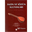 Sazn ve Szn Sultanlar 1 Gazi Kitabevi
