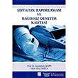 Şeffaflık Raporlaması ve Bağımsız Denetim Kalitesi Gazi Kitabevi