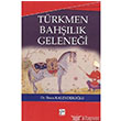 Trkmen Bahlk Gelenei Gazi Kitabevi
