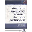 Trkiye`de Uygulanan Tarmsal Fiyatlama Politikalar Gazi Kitabevi