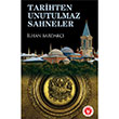 Tarihten Unutulmaz Sahneler Trk Edebiyat Vakf Yaynlar