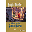 Zaman ark 5. Cilt: Gn Ateleri thaki Yaynlar
