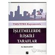 TMS/TFRS Kapsamnda letmelerde ilikili Taraflar Gazi Kitabevi