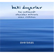 Overseas Baki Duyarlar