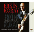 Tamam Artk Erkin Koray