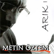 Ark Metin ztem