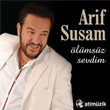 lmsz Sevdim Arif Susam