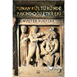 Yunan Kltrnde Yakndou Etkileri thaki Yaynlar