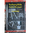 Sultaniftlik Kadar Bir iek Avangard Yaynlar