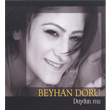 Duydun mu? Beyhan Doru