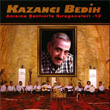 anlurfa Sra Geceleri 12 Kazanc Bedih