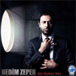 Bir Haber Ver Nedim Zeper