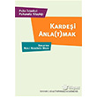 Kardei Anla(t)mak stanbul Bilgi niversitesi Yaynlar