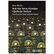 Yedi Kat Yerin Altndan Uultular Geliyor Dipnot Kitabevi