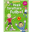 Neeli Etkinlikler Hzl Taraftara Futbol Tima Yaynlar