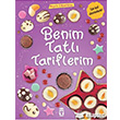 Neşeli Etkinlikler Benim Tatlı Tariflerim Timaş Yayınları