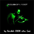 Requiem Of A Robot Nurullah aan