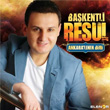 Ankara`lnn Biri Bakentli Resul