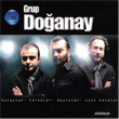 Halaylar, Trkler, Deyiler, Uzun Havalar Grup Doanay