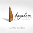 Hayalim My Dream Rdvan Gnenli