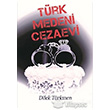 Trk Medeni Cezaevi Bykada Yaynclk