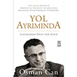 Yol Ayrmnda Statkodan nce Son k Tima Yaynlar