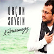 Kavuamayz Orun Saygn