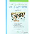 Trk Eitim Sistemi ve Okul Ynetimi An Yaynclk