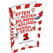 Eften Pften Bilinen Aslnda Mhim eyler 1 Mavi at Yaynlar
