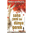 Sana Yeni Bir Dnya Gerek Carpe Diem