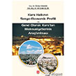 Kars Halknn Sosyo Ekonomik Profili ve Genel Olarak Kars`tan Memnuniyetlerinin Aratrlmas Ekin Yaynevi