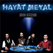 Dnya Deiiyor Hayat Meyal