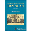 Trk Siyasi Tarihinde Erzincan Ar Sanat Yaynlar