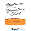 Yaadklarma ve Yaanmlklara Tanklk Balk Yayn Grubu