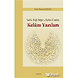 Kelam Yazlar Varlk Bilgi Deer ve Siyaset zerine Aratrma Yaynlar