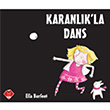 Karanlkta Dans Mikado Yaynlar