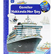 Gemiler Hakknda Her ey Ciltli Mikado Yaynlar