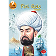 Kim Kimdir Serisi Piri Reis Kimdir Mikado Yaynlar