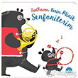 Beethoven Benim Minik Senfonilerim Mart ocuk Kulb Yaynlar