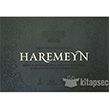 Osmanl Dnemi Fotoraflaryla Haremeyn Kltr A.