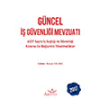 Gncel  Sal ve Gvenlii Mevzuat Aristo Hukuk Yaynevi